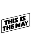 T-shirt "This is the way" Version Blanc